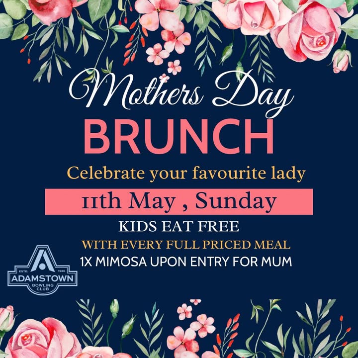 Featured image for “Mother’s Day Brunch at Adamstown Bowlo: Free Mimosa & Kids Eat Free!”