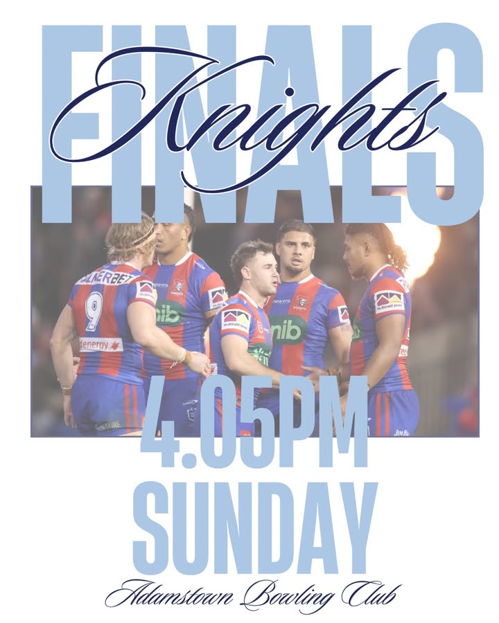 Featured image for “Knights Finals at Adamstown Bowlo – Sunday 4.05pm”